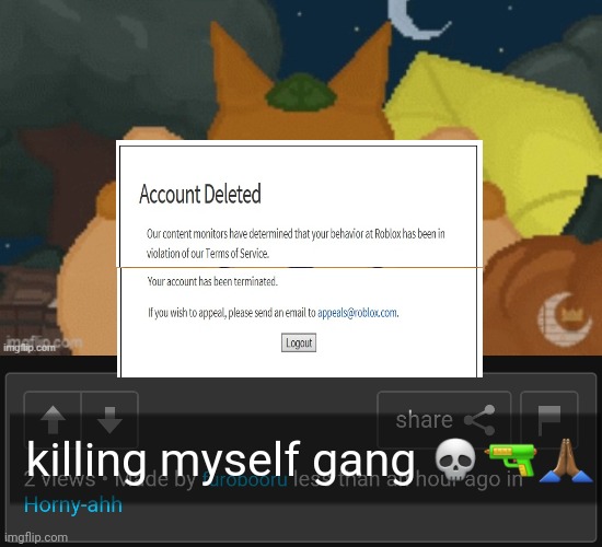 last one ☠️ | killing myself gang 💀🔫🙏🏾 | made w/ Imgflip meme maker