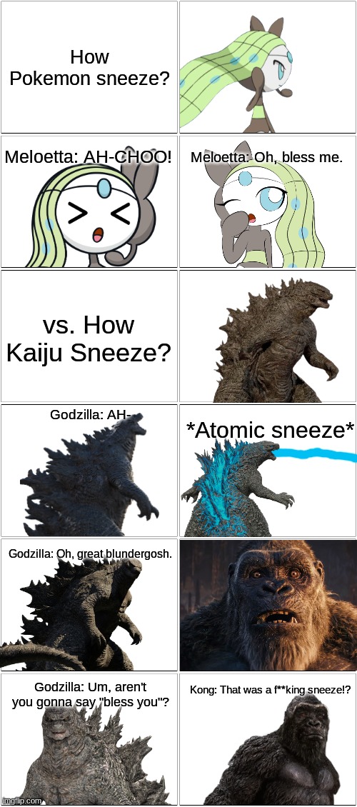 How Pokemon Sneeze Vs. How Kaiju Sneeze | image tagged in crossover | made w/ Imgflip meme maker