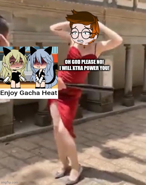 MC hates Gacha heat ads. | OH GOD PLEASE NO!
I WILL XTRA POWER YOU! | image tagged in pop up school 2,pus2,mc,gacha heat ads,memes,ads | made w/ Imgflip meme maker