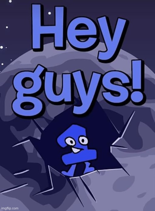One hey guys! | image tagged in one hey guys | made w/ Imgflip meme maker