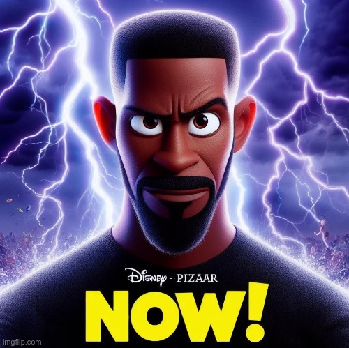 Now! | image tagged in funny disney ai poster | made w/ Imgflip meme maker