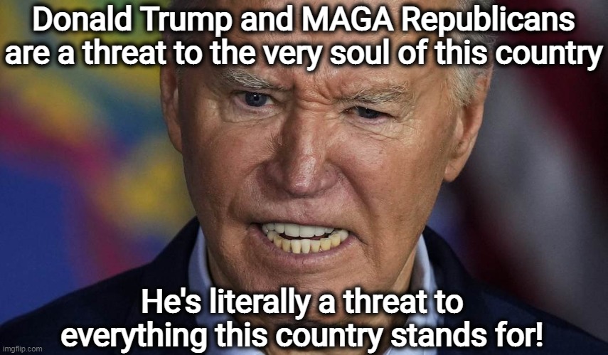 When will Republicans "turn the temperature down" in the political discourse? C'mon, man. Not a joke. | Donald Trump and MAGA Republicans are a threat to the very soul of this country; He's literally a threat to everything this country stands for! | image tagged in joe biden,joke,hypocrisy,republicans,hitler,donald trump | made w/ Imgflip meme maker
