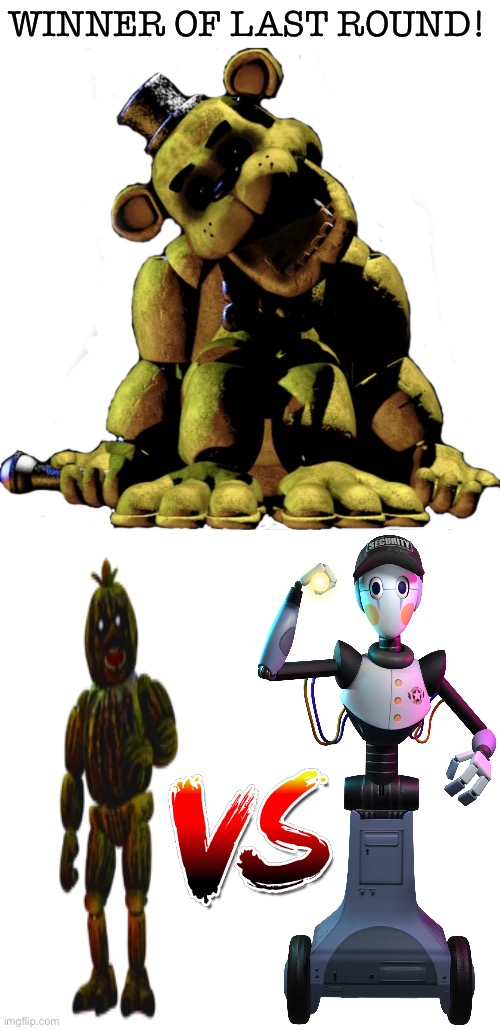 Golden Freddy wins! Next round is Phantom Chica and Security Bot! | WINNER OF LAST ROUND! | image tagged in fnaf,jumpscare,tournament | made w/ Imgflip meme maker
