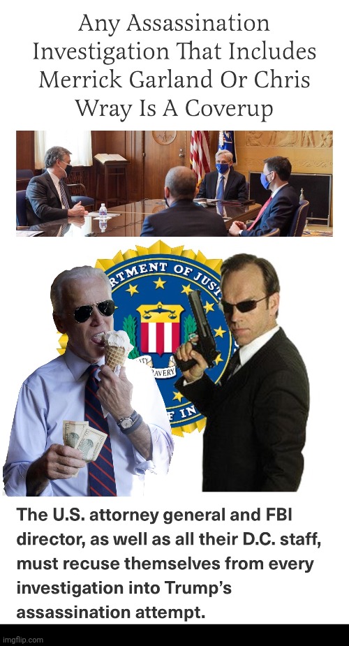 FBI cover up attempt | image tagged in fbi agent smith,biden,fbi investigation | made w/ Imgflip meme maker