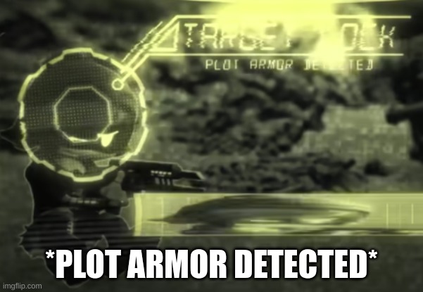 Uzi has plot armor | *PLOT ARMOR DETECTED* | image tagged in murder drones | made w/ Imgflip meme maker