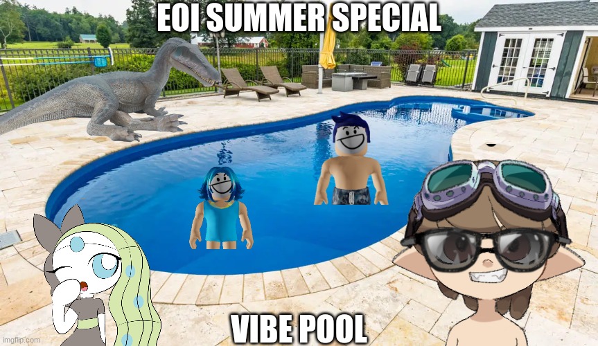 EOI rp that has been a long time.mp3 | EOI SUMMER SPECIAL; VIBE POOL | made w/ Imgflip meme maker