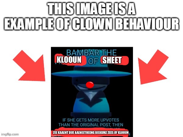 Imagine ruining Shadow's shame cards | image tagged in this image is a example of clown behaviour | made w/ Imgflip meme maker