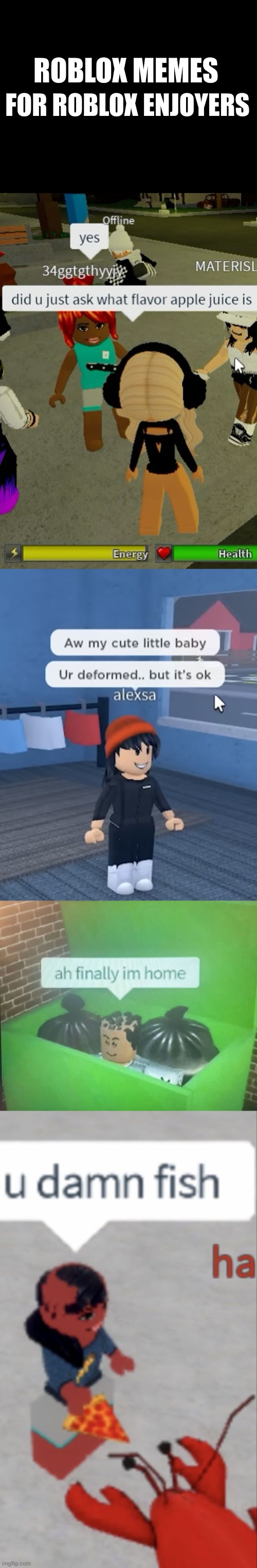 Roblox memes from pinterest | ROBLOX MEMES; FOR ROBLOX ENJOYERS | image tagged in roblox meme | made w/ Imgflip meme maker