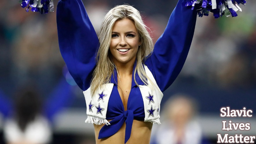 Dallas Cowboy Cheerleaders | Slavic Lives Matter | image tagged in dallas cowboy cheerleaders,slavic | made w/ Imgflip meme maker