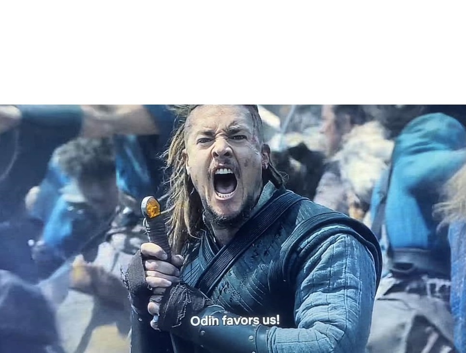 High Quality Odin favors us Blank Meme Template