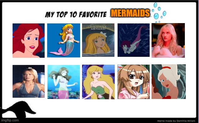 top 10 favorite mermaids | MERMAIDS | image tagged in top 10 favorite mermaids,the little mermaid,princess peach,anime,cartoons,movies | made w/ Imgflip meme maker