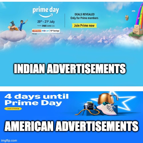 Ad Attractiveness | INDIAN ADVERTISEMENTS; AMERICAN ADVERTISEMENTS | image tagged in advertisement,culture | made w/ Imgflip meme maker