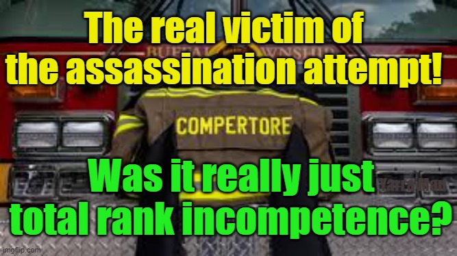 Trump assassination attempt, the real victim, was it really just rank incompetence? | The real victim of the assassination attempt! Was it really just total rank incompetence? Yarra Man | image tagged in secret service,criminal negligence,biden,cheatle,democrat failures,dei insanity | made w/ Imgflip meme maker