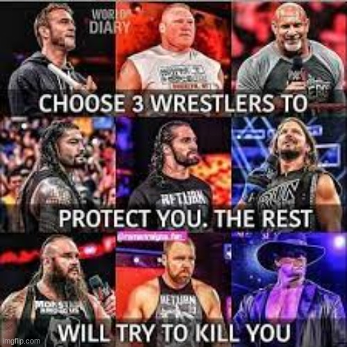 easy undertaker Brock and brawn | image tagged in e,wwe,choose wisely | made w/ Imgflip meme maker