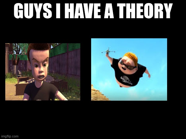 guys i have a theory | image tagged in guys i have a theory | made w/ Imgflip meme maker