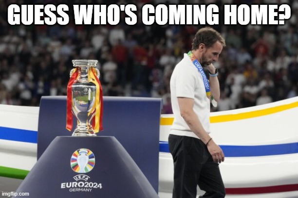 Hopefully England will win the 2026 wc after Southgate's resignation | GUESS WHO'S COMING HOME? | image tagged in memes,sports,funny,england | made w/ Imgflip meme maker