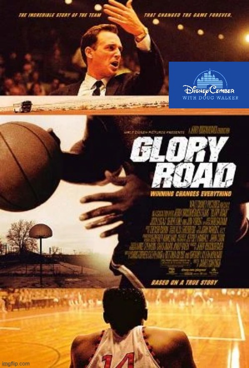 disneycember: glory road | image tagged in disney,2000s,basketball,sports,nostalgia critic,disneycember | made w/ Imgflip meme maker