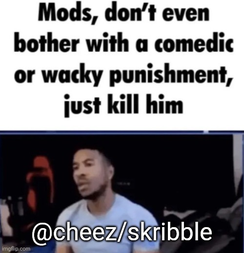 mediumtiergod | @cheez/skribble | image tagged in mediumtiergod | made w/ Imgflip meme maker