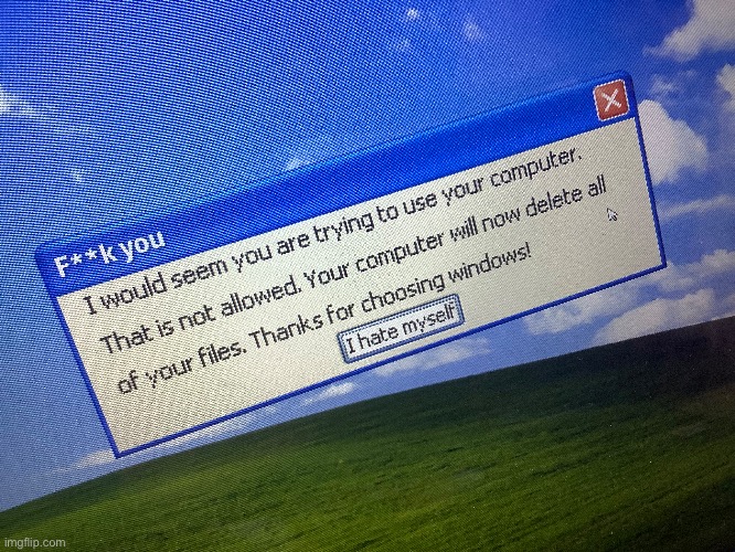 Why is my computer like this. | made w/ Imgflip meme maker