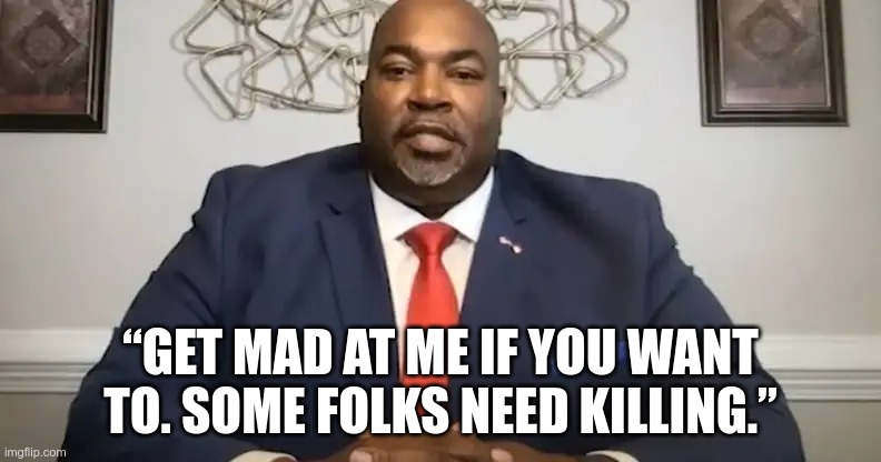 Christian | “GET MAD AT ME IF YOU WANT TO. SOME FOLKS NEED KILLING.” | image tagged in maga,republican,hate,christian,killing | made w/ Imgflip meme maker