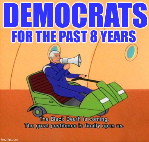 Dems call for unity and lower the temperature | DEMOCRATS; FOR THE PAST 8 YEARS | image tagged in democrats,leftists,assassination,donald trump | made w/ Imgflip meme maker