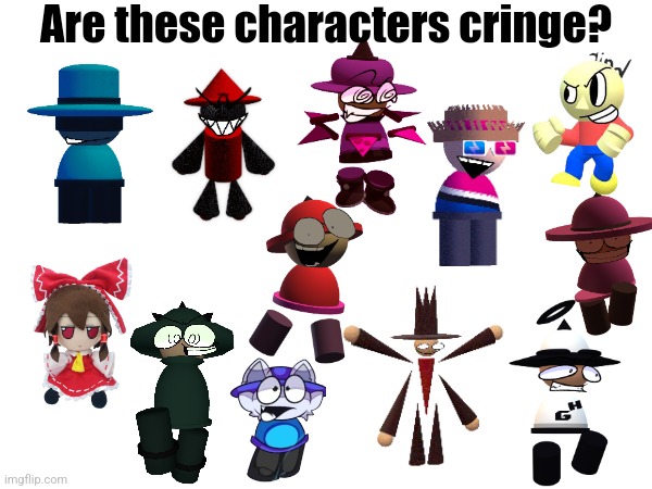 Just bored | Are these characters cringe? | made w/ Imgflip meme maker