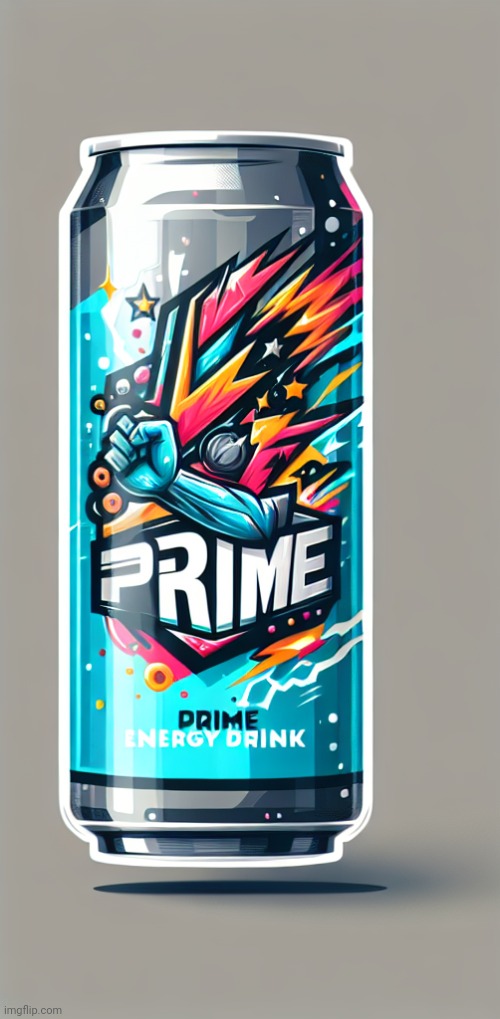Prime energy drink | image tagged in prime energy drink | made w/ Imgflip meme maker