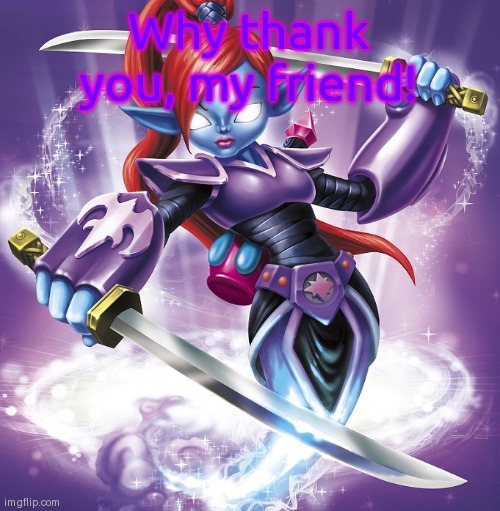 Ninjini | Why thank you, my friend! | image tagged in ninjini | made w/ Imgflip meme maker