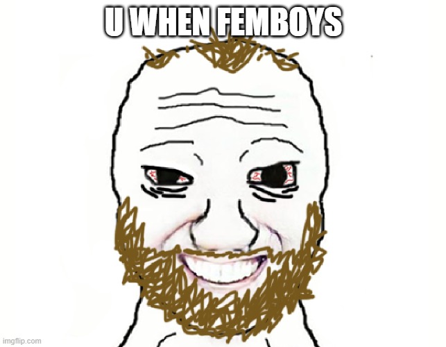 Coomer | U WHEN FEMBOYS | image tagged in coomer | made w/ Imgflip meme maker