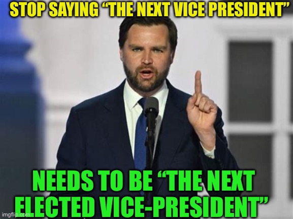 The next “Elected Vice-President” #Kamala takes over | STOP SAYING “THE NEXT VICE PRESIDENT”; NEEDS TO BE “THE NEXT ELECTED VICE-PRESIDENT” | image tagged in gifs,democrats,biden,vice president | made w/ Imgflip meme maker