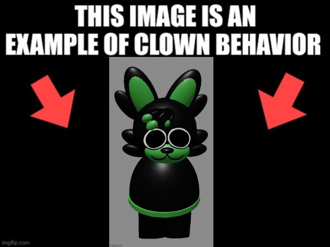 This image is an example of clown behavior dark mode | image tagged in this image is an example of clown behavior dark mode | made w/ Imgflip meme maker