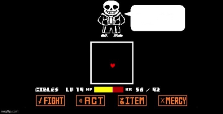 Sans Speaking (in fight) | image tagged in sans speaking in fight | made w/ Imgflip meme maker