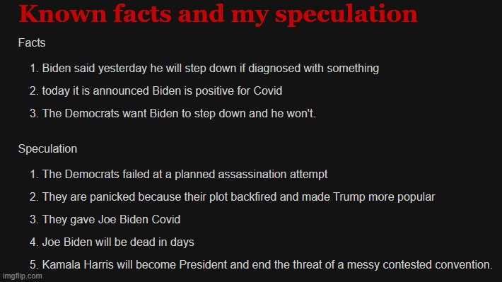 My Writing from last night on another site | image tagged in prediction,facts,conspiracy,maga,make america great again,covid | made w/ Imgflip meme maker