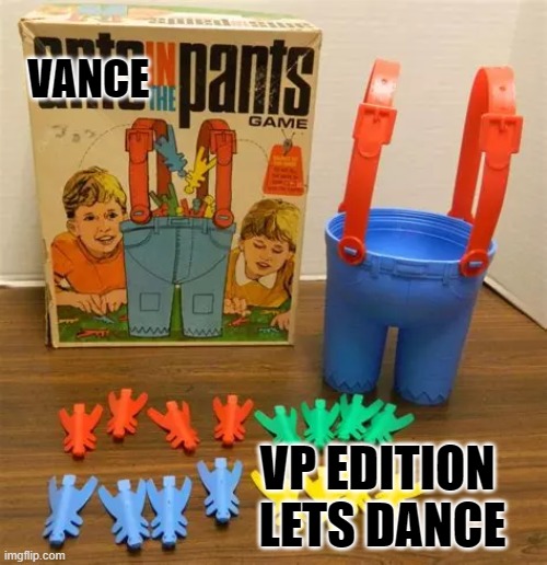 VP Vance | VANCE; VP EDITION 
LETS DANCE | image tagged in donald trump | made w/ Imgflip meme maker