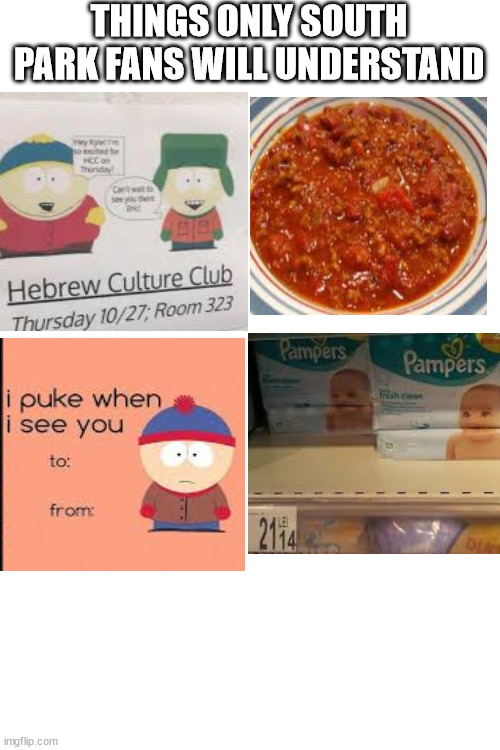 Please check out XxMemeGamerxX | THINGS ONLY SOUTH PARK FANS WILL UNDERSTAND | image tagged in south park,kyle,cartman,canadian | made w/ Imgflip meme maker