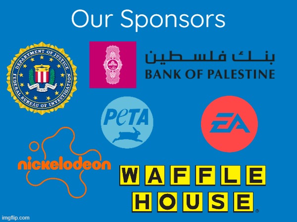 Our Sponsors | made w/ Imgflip meme maker