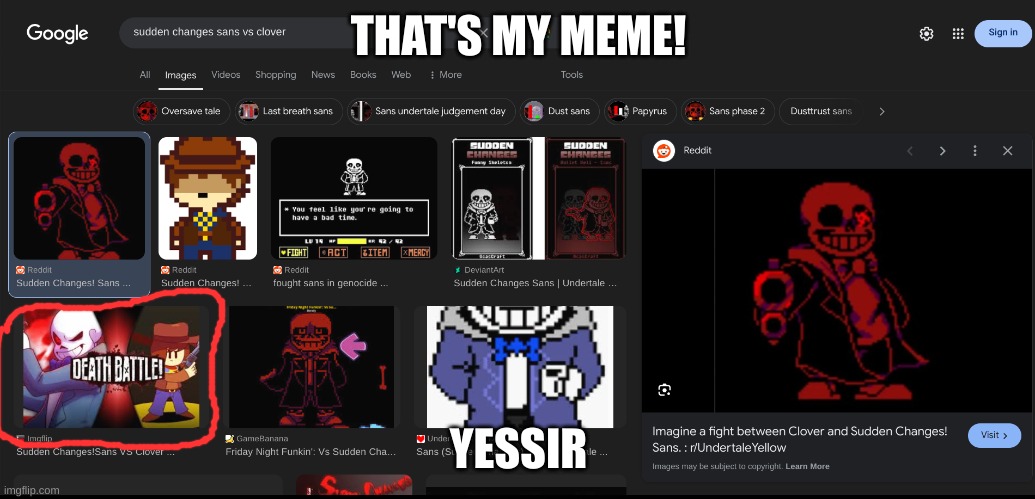 Yessir | THAT'S MY MEME! YESSIR | image tagged in yessir | made w/ Imgflip meme maker