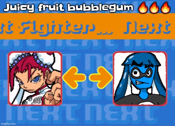 Yum | Juicy fruit bubblegum 🔥🔥🔥 | image tagged in i'm dead bro | made w/ Imgflip meme maker
