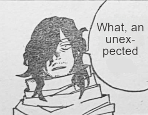 aizawa what an unexpected bus Blank Meme Template