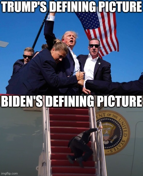 If pictures are worth 1000 words, the Dems portrayal of Biden as a stong man have failed miserably | TRUMP'S DEFINING PICTURE; BIDEN'S DEFINING PICTURE | image tagged in trump shot,biden falling,democratic party,liberal vs conservative,weakness,mainstream media | made w/ Imgflip meme maker