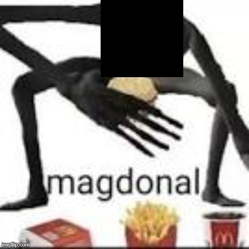 magdonal | image tagged in magdonal | made w/ Imgflip meme maker