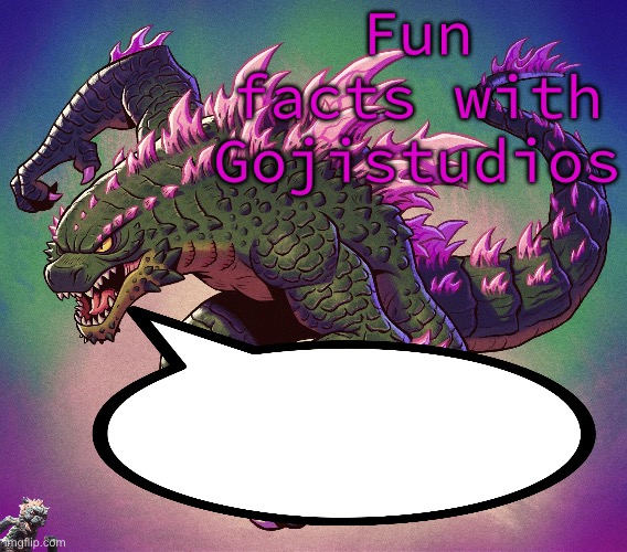 Fun facts with Gojistudios Blank Meme Template