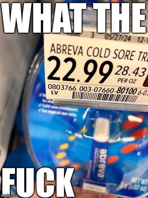 23 dollars for a microscopic cream tube | WHAT THE; FUCK | made w/ Imgflip meme maker