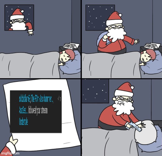 Letter to Murderous Santa | image tagged in letter to murderous santa | made w/ Imgflip meme maker