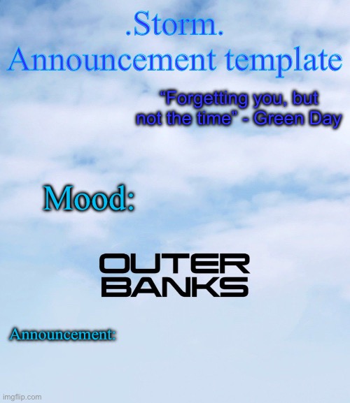 .storm. Announcement template Blank Template - Imgflip