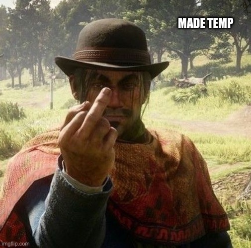 Javier Escuella F**k you as well | MADE TEMP | image tagged in javier escuella f k you as well | made w/ Imgflip meme maker