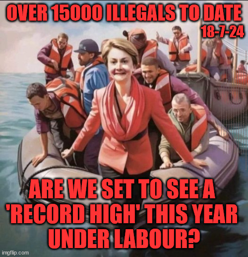 Illegal Immigration - New high under Labour? | OVER 15000 ILLEGALS TO DATE; 18-7-24; DEAR UK VOTERS AS YOU FAILED TO SUPPORT THE TORIES; NEW HOME FOR OUR MIGRANT FRIENDS; COMING TO YOUR AREA SOON; TIGHTEN YOUR SEAT BELTS! How messed up is this; I won with fewer votes than you had lol; Capt Hindsight; STARMER - SOFT ON CRIME? Country First, Party Second Eh??? Prisoner Early Release -; How many UK citizens will become victims of crime. . . As a direct result of Starmers early release of criminals? Starmer - week 1 as PM; Scrap Rwanda Plan - More Deaths; Early release of Prisoners; Can't blame Starmer QC; Rachel Reeves, Labour's 'TAXBOT'; IF YOU HAVE PERSONAL SAVINGS; LABOURS TAX PROPOSALS WILL RESULT IN =; Labours new 'DEATH TAX'; RACHEL REEVES Labours new; 'DEATH TAX' ? 12x new taxes Pensions & Inheritance? Starmer's coming after your pension? Lady Victoria Starmer; CORBYN EXPELLED; Labour pledge 'Urban centres' to help house 'Our Fair Share' of our new Migrant friends; New Home for our New Immigrant Friends !!! The only way to keep the illegal immigrants in the UK; CITIZENSHIP FOR ALL; ; Amnesty For all Illegals; Sir Keir Starmer MP; Muslim Votes Matter; Blood on Starmers hands? Burnham; Taxi for Rayner ? #RR4PM;100's more Tax collectors; Higher Taxes Under Labour; We're Coming for You; Labour pledges to clamp down on Tax Dodgers; Higher Taxes under Labour; Rachel Reeves Angela Rayner Bovvered? Higher Taxes under Labour; Risks of voting Labour; * EU Re entry? * Mass Immigration? * Build on Greenbelt? * Rayner as our PM? * Ulez 20 mph fines? * Higher taxes? * UK Flag change? * Muslim takeover? * End of Christianity? * Economic collapse? TRIPLE LOCK' Anneliese Dodds Rwanda plan Quid Pro Quo UK/EU Illegal Migrant Exchange deal; UK not taking its fair share, EU Exchange Deal = People Trafficking !!! Starmer to Betray Britain, #Burden Sharing #Quid Pro Quo #100,000; #Immigration #Starmerout #Labour #wearecorbyn #KeirStarmer #DianeAbbott #McDonnell #cultofcorbyn #labourisdead #labourracism #socialistsunday #nevervotelabour #socialistanyday #Antisemitism #Savile #SavileGate #Paedo #Worboys #GroomingGangs #Paedophile #IllegalImmigration #Immigrants #Invasion #Starmeriswrong #SirSoftie #SirSofty #Blair #Steroids AKA Keith ABBOTT BACK; Union Jack Flag in election campaign material; Concerns raised by Black, Asian and Minority ethnic BAMEgroup & activists; Capt U-Turn; Hunt down Tax Dodgers; Higher tax under Labour Sorry about the fatalities; Are you really going to trust Labour with your vote? Pension Triple Lock;; 'Our Fair Share'; Angela Rayner: new towns; Rachel Reeves; I'M COMING FOR YOU; Reeves the 'Raider'; Programmed to raid your Personal Savings; RNLI #NotMyPM; When will Rachel Reeves start selling of our country's gold reserve; should have voted Conservative; Another 'Fire Sale' under Labour? He did his level best to keep people out of prison !!! 'WERE SO MANY SEATS STOLEN' 'BY VOTES SO FEW'; Country 1st, Party 2nd eh??? Record illegal Migrants; Soft on the Causes of Crime? I KNEW YOU WOULD LOSE IN 2019; I knew I would win the election and England would lose the Euros this year; STARMER ABSOLUTELY TERRIFIED? He couldn't risk the Tories Rwanda plan actually working? Starmer to 'take the brakes off' the UK economy ??? YOUR RIGHT TO NIMBYISM HAS NOW LAPSED; ARE WE SET TO SEE A 
'RECORD HIGH' THIS YEAR 
UNDER LABOUR? | image tagged in yvette cooper,starmer not mu pm,illegal immigration,stop boats rwanda,palestine hamas muslim vote,labourisdead | made w/ Imgflip meme maker