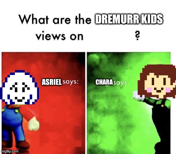 Dremurr kids views Blank Meme Template