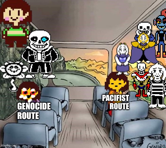 View from The Train | PACIFIST ROUTE; GENOCIDE ROUTE | image tagged in view from the train | made w/ Imgflip meme maker