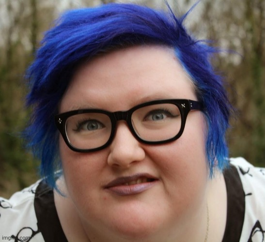 Blue Haired SJW | image tagged in blue haired sjw | made w/ Imgflip meme maker